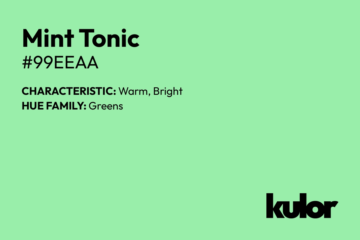 Mint Tonic is a color with a HTML hex code of #99eeaa.