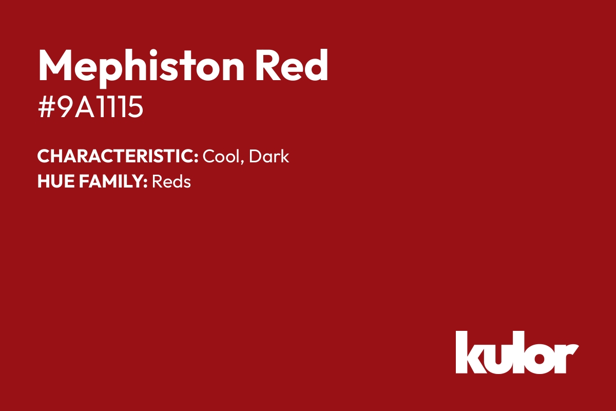 Mephiston Red is a color with a HTML hex code of #9a1115.