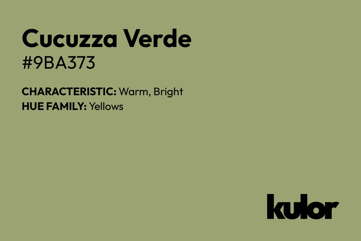 Cucuzza Verde is a color with a HTML hex code of #9ba373.