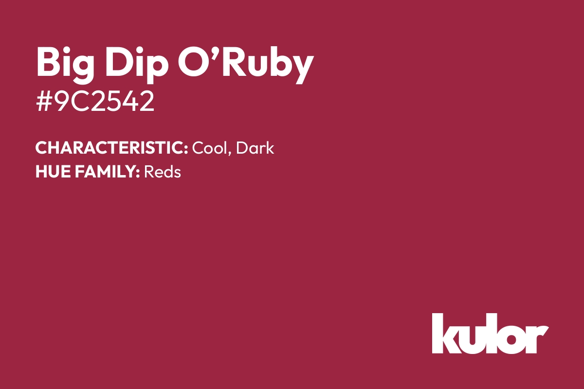 Big Dip O’Ruby is a color with a HTML hex code of #9c2542.