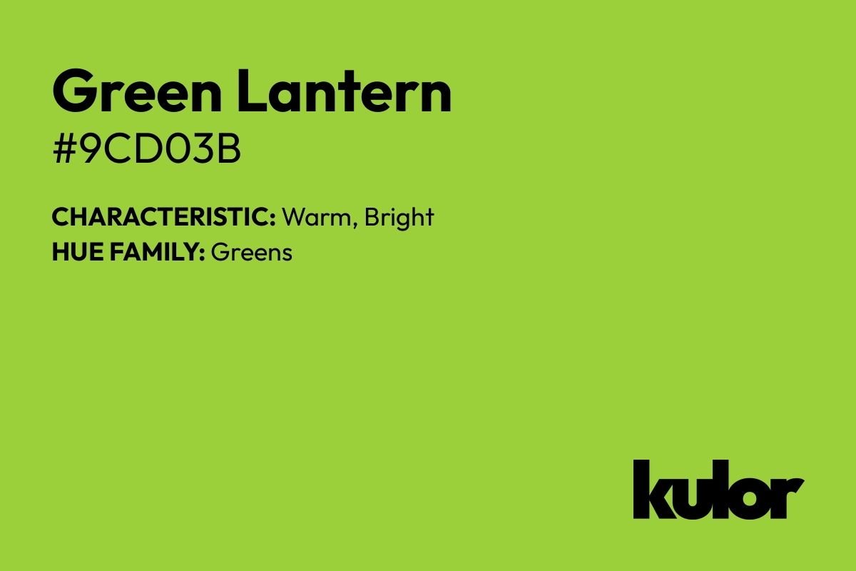 Green Lantern is a color with a HTML hex code of #9cd03b.