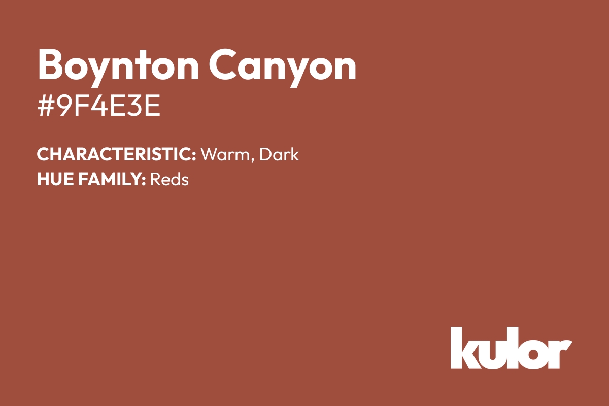 Boynton Canyon is a color with a HTML hex code of #9f4e3e.