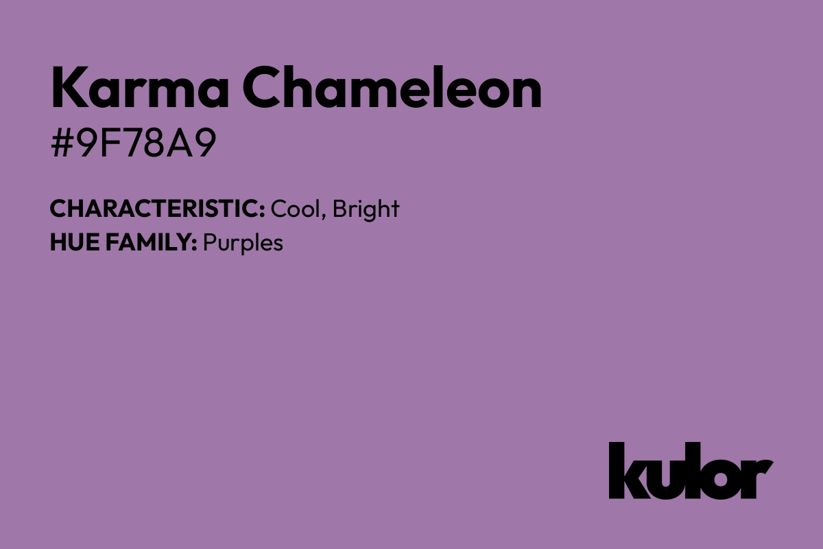 Karma Chameleon is a color with a HTML hex code of #9f78a9.