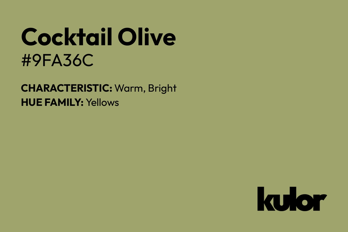 Cocktail Olive is a color with a HTML hex code of #9fa36c.