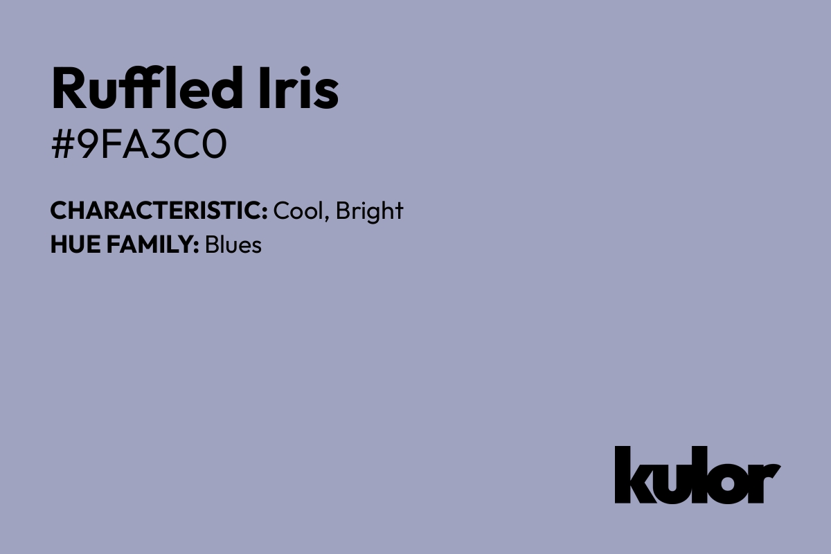 Ruffled Iris is a color with a HTML hex code of #9fa3c0.