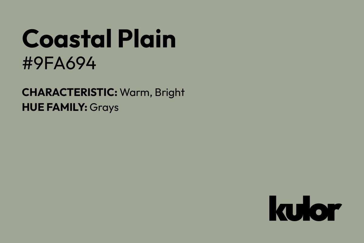 Coastal Plain is a color with a HTML hex code of #9fa694.