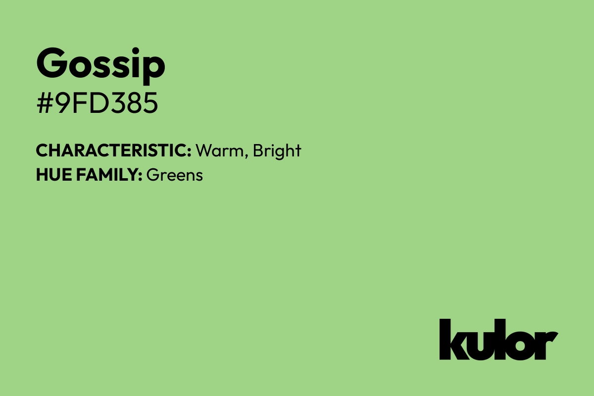 Gossip is a color with a HTML hex code of #9fd385.