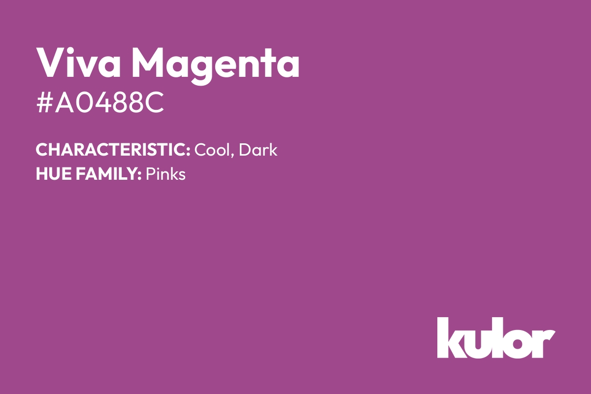 Viva Magenta is a color with a HTML hex code of #a0488c.