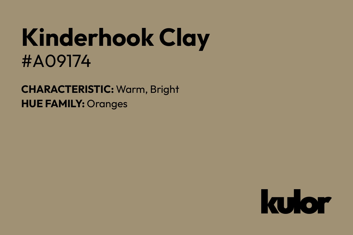 Kinderhook Clay is a color with a HTML hex code of #a09174.