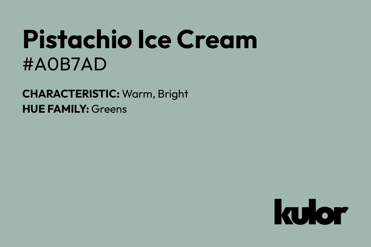 Pistachio Ice Cream is a color with a HTML hex code of #a0b7ad.