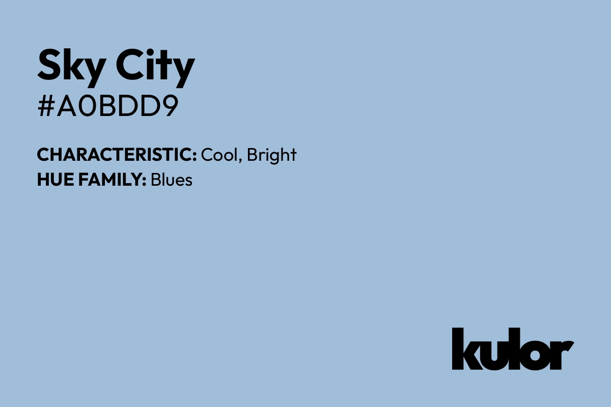 Sky City is a color with a HTML hex code of #a0bdd9.