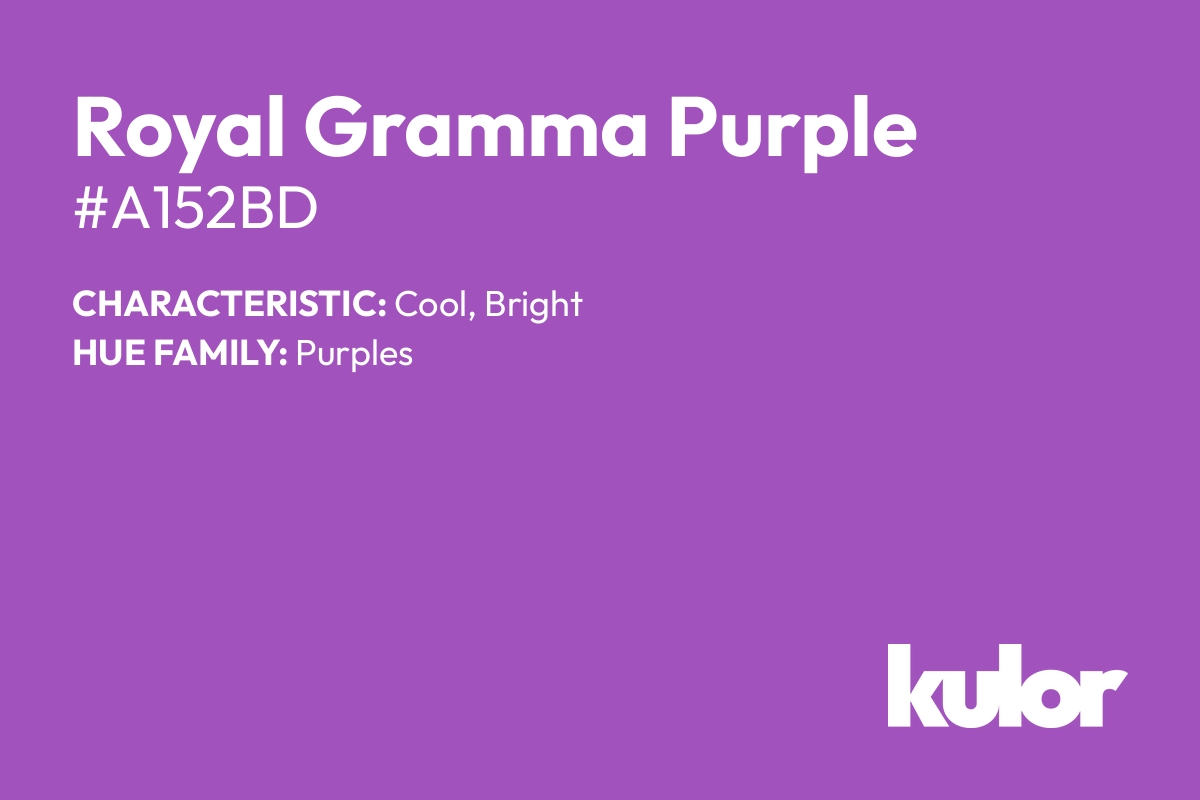 Royal Gramma Purple is a color with a HTML hex code of #a152bd.