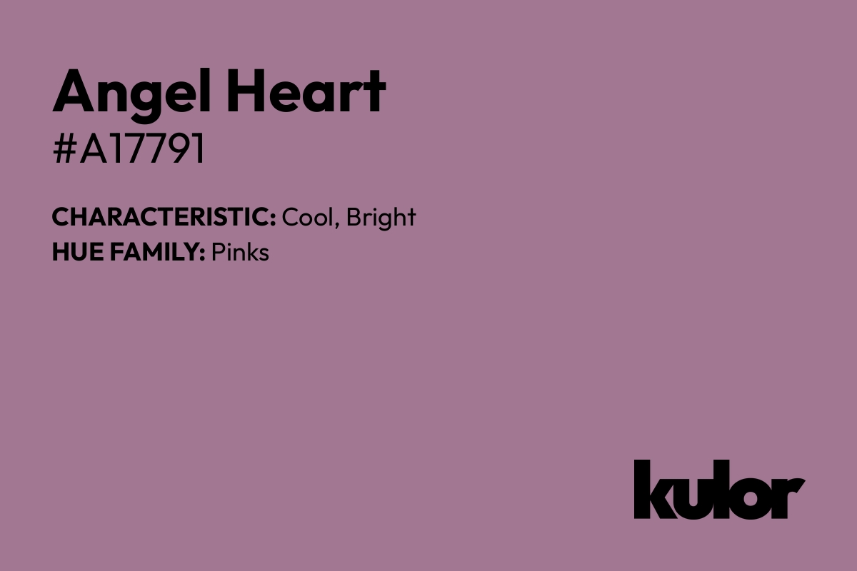 Angel Heart is a color with a HTML hex code of #a17791.