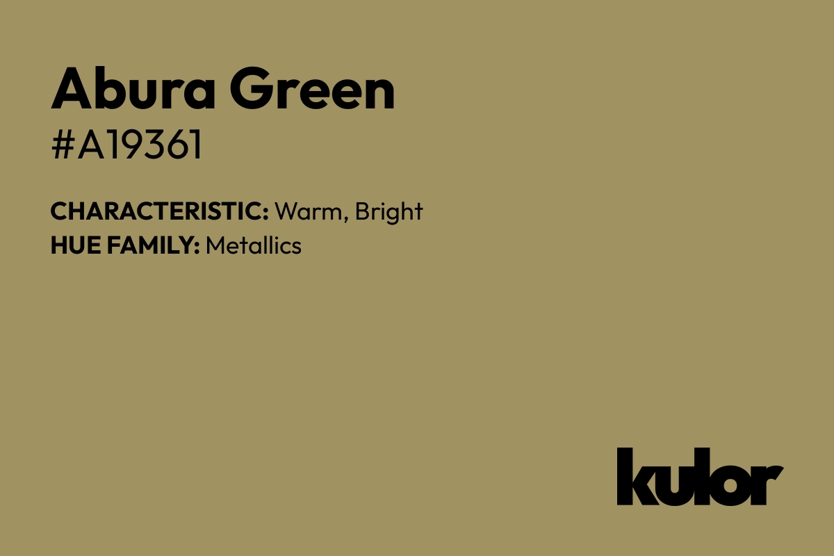 Abura Green is a color with a HTML hex code of #a19361.