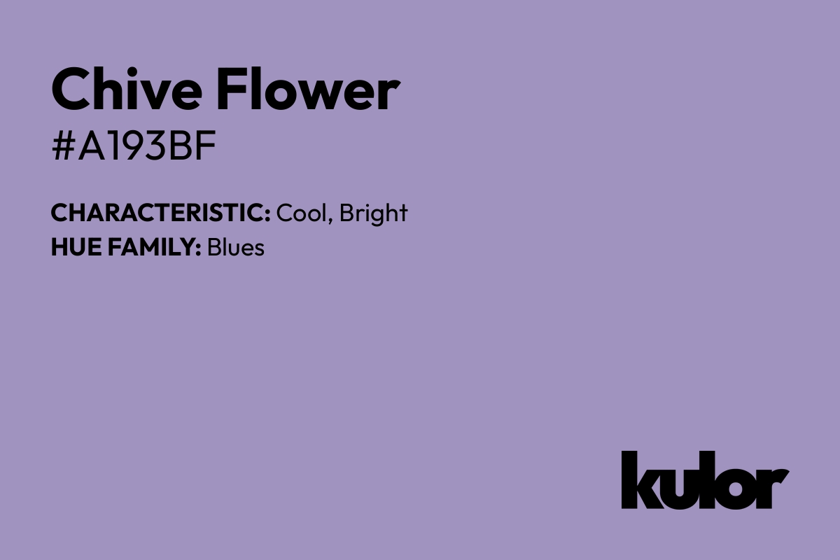 Chive Flower is a color with a HTML hex code of #a193bf.