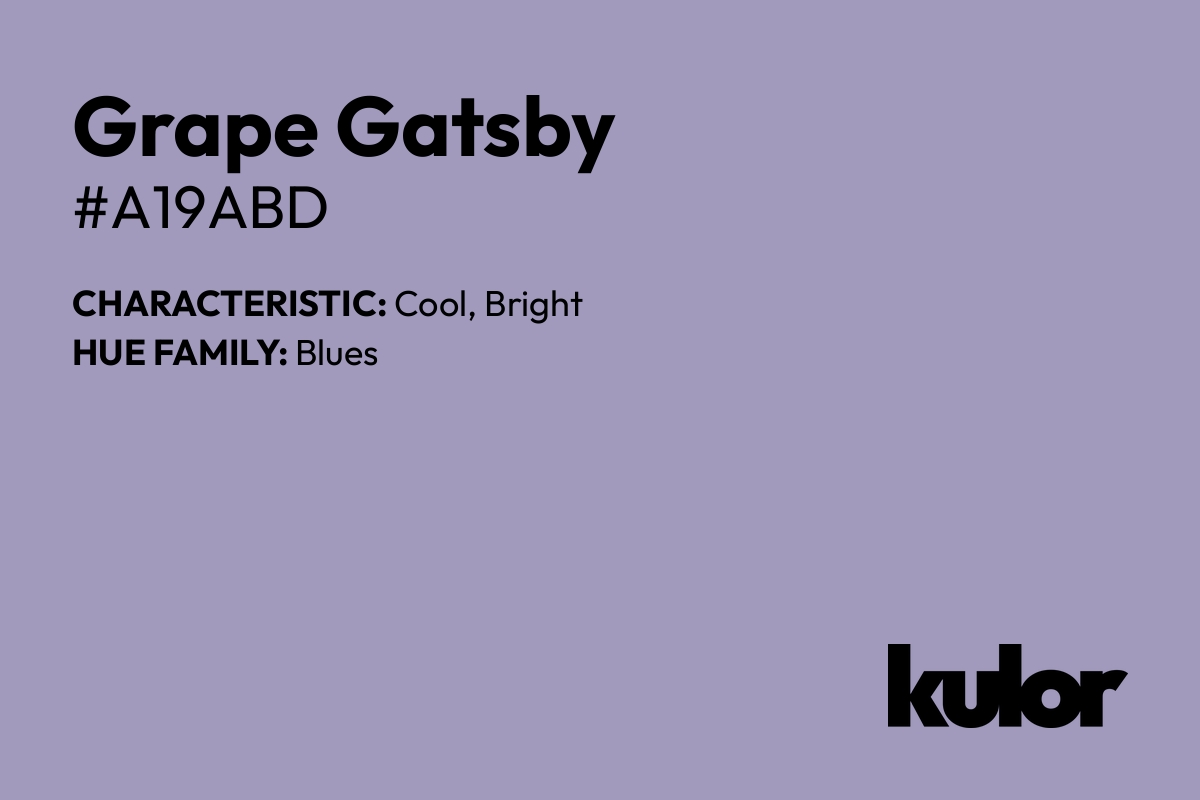 Grape Gatsby is a color with a HTML hex code of #a19abd.