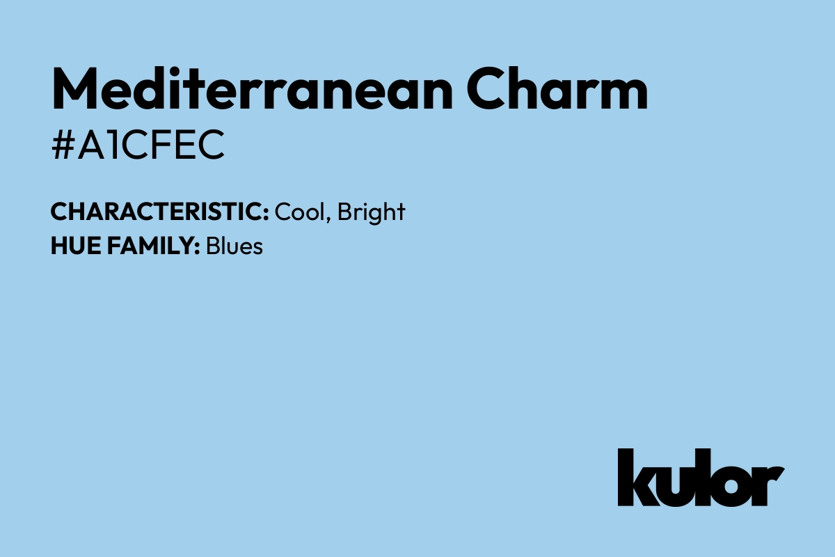 Mediterranean Charm is a color with a HTML hex code of #a1cfec.