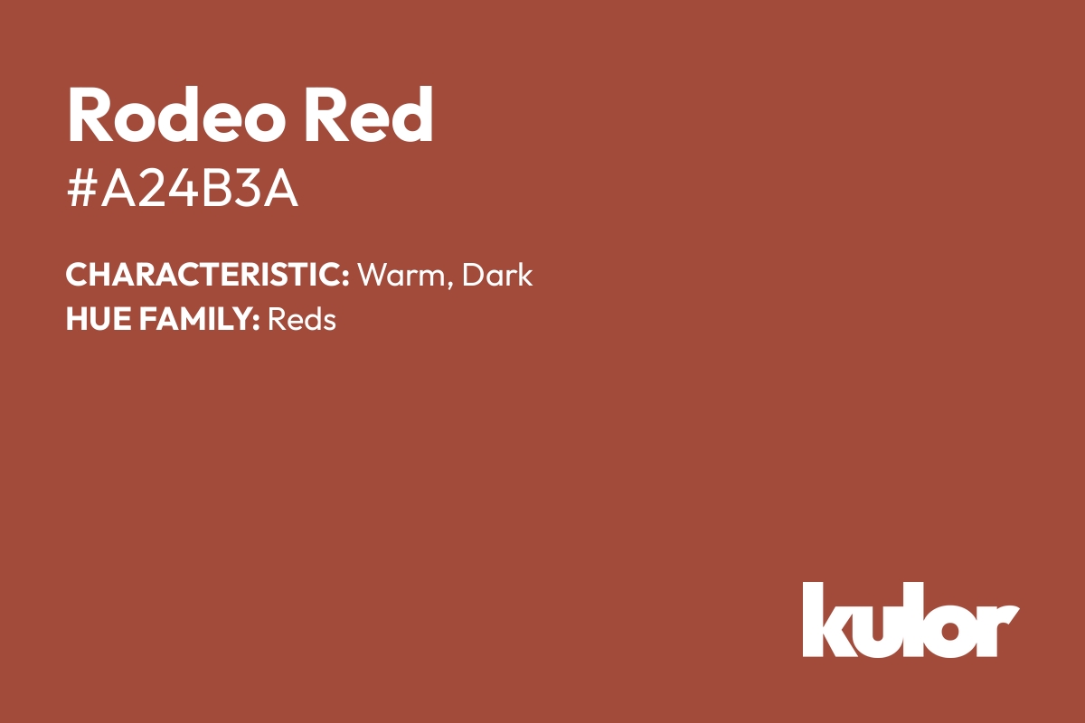 Rodeo Red is a color with a HTML hex code of #a24b3a.