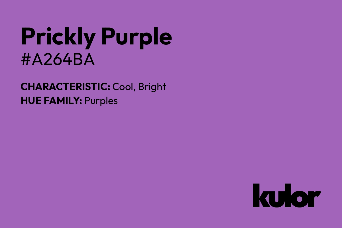 Prickly Purple is a color with a HTML hex code of #a264ba.