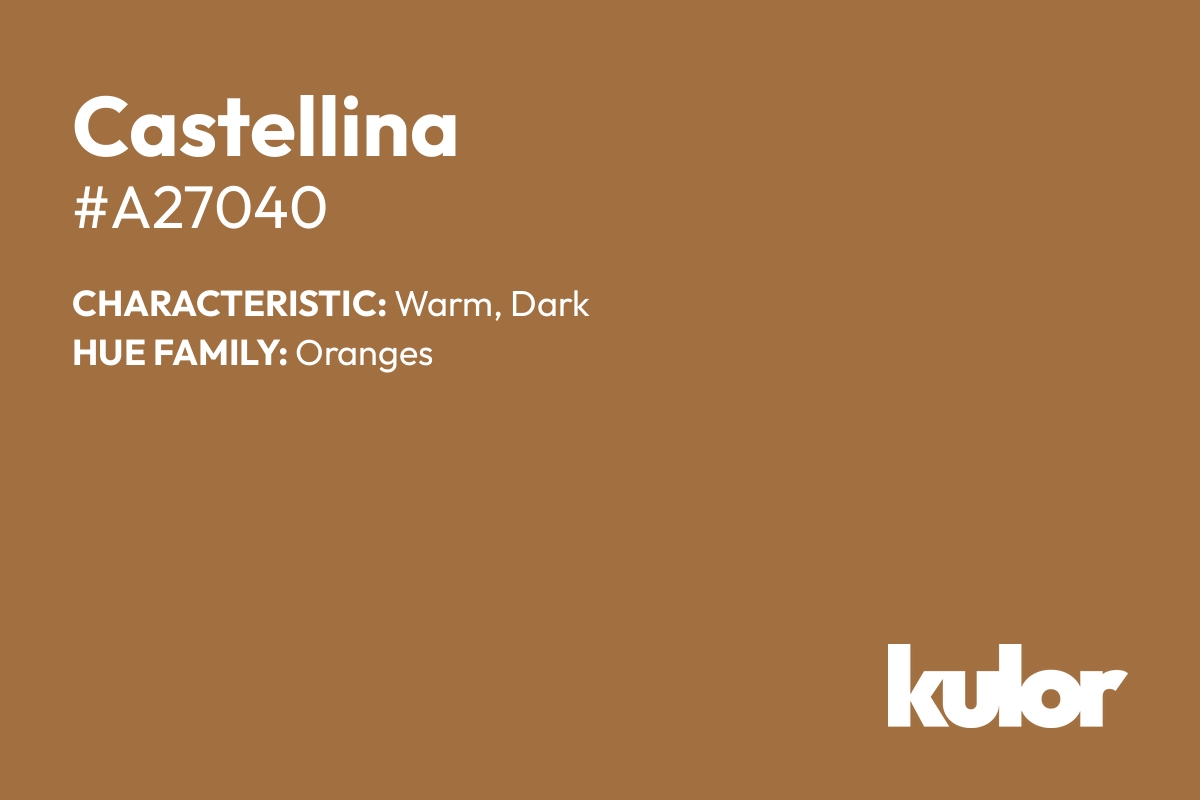 Castellina is a color with a HTML hex code of #a27040.