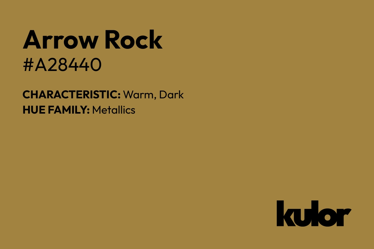 Arrow Rock is a color with a HTML hex code of #a28440.