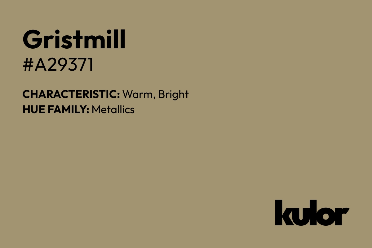 Gristmill is a color with a HTML hex code of #a29371.