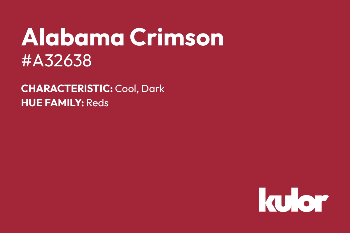 Alabama Crimson is a color with a HTML hex code of #a32638.