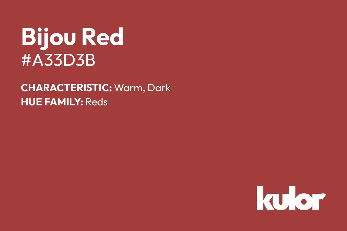 Bijou Red is a color with a HTML hex code of #a33d3b.