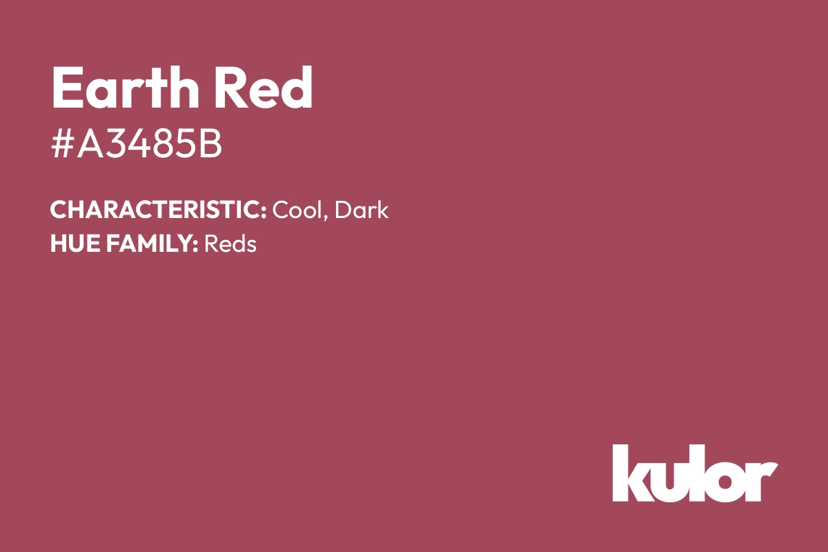 Earth Red is a color with a HTML hex code of #a3485b.