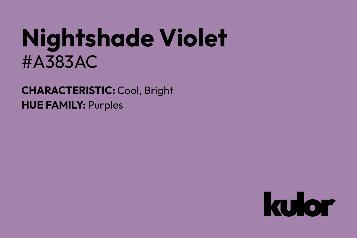 Nightshade Violet is a color with a HTML hex code of #a383ac.