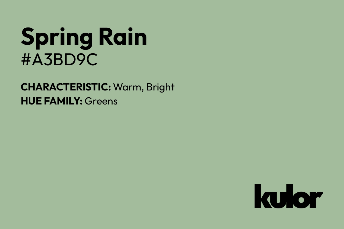 Spring Rain is a color with a HTML hex code of #a3bd9c.