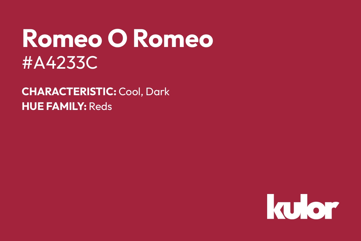 Romeo O Romeo is a color with a HTML hex code of #a4233c.