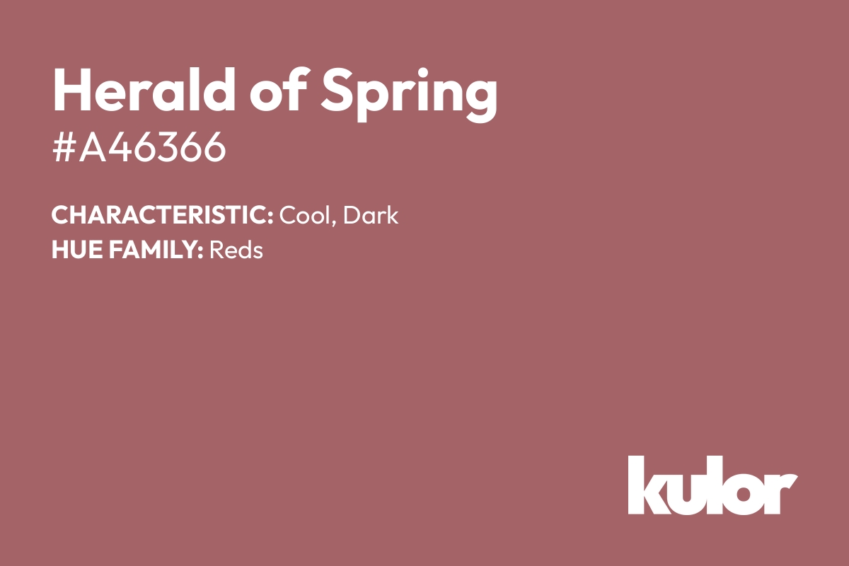 Herald of Spring is a color with a HTML hex code of #a46366.