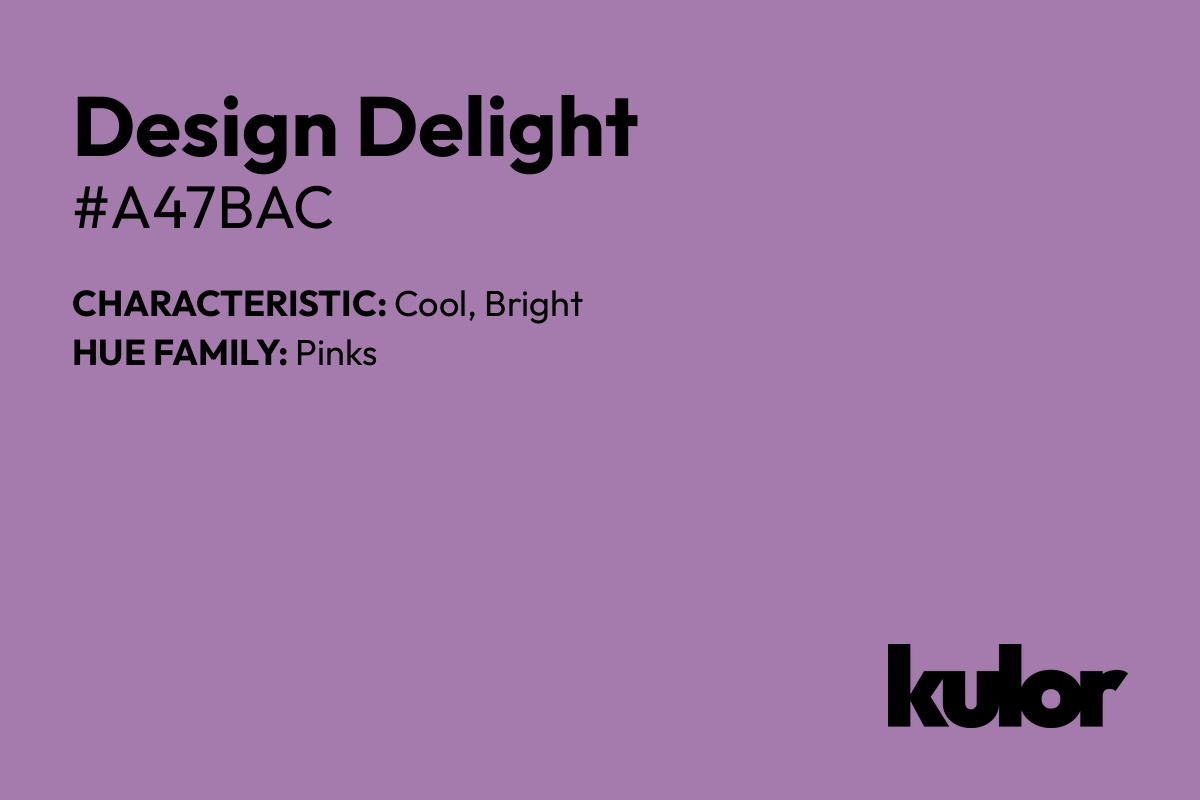 Design Delight is a color with a HTML hex code of #a47bac.