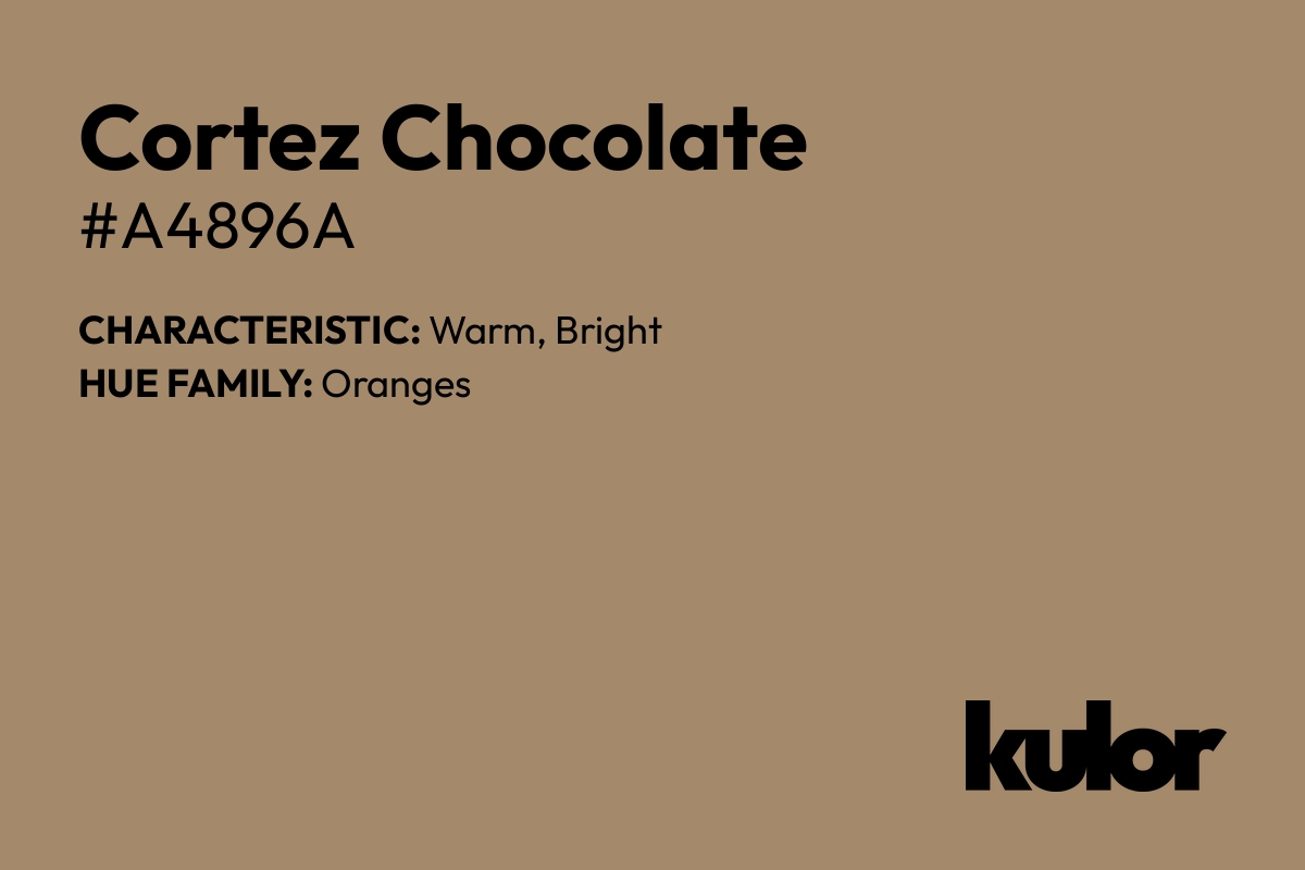 Cortez Chocolate is a color with a HTML hex code of #a4896a.