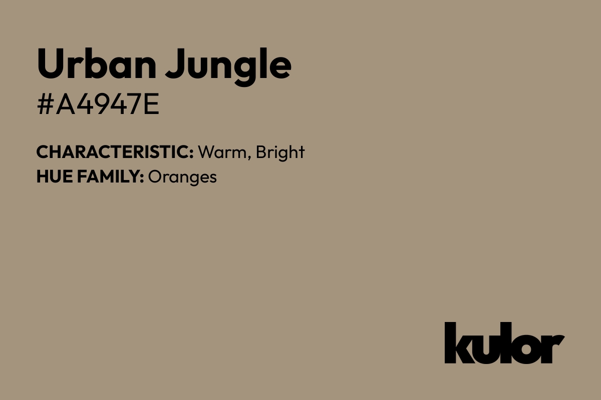 Urban Jungle is a color with a HTML hex code of #a4947e.