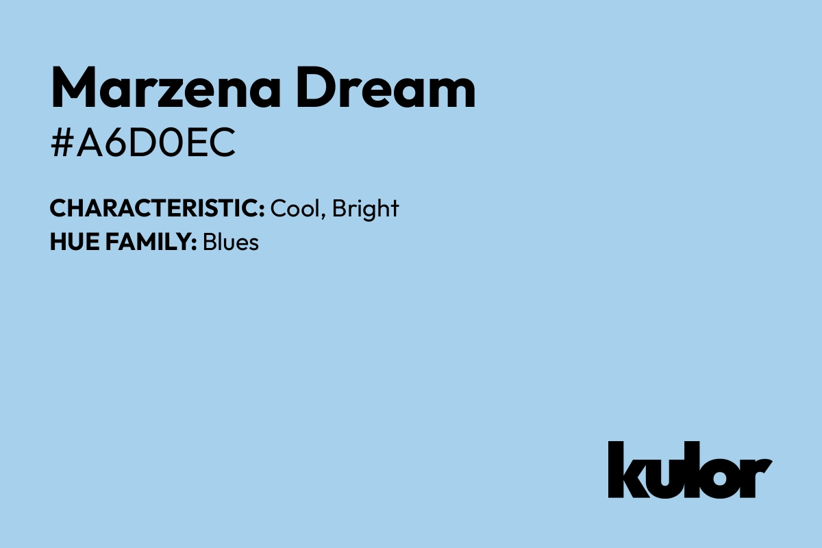 Marzena Dream is a color with a HTML hex code of #a6d0ec.