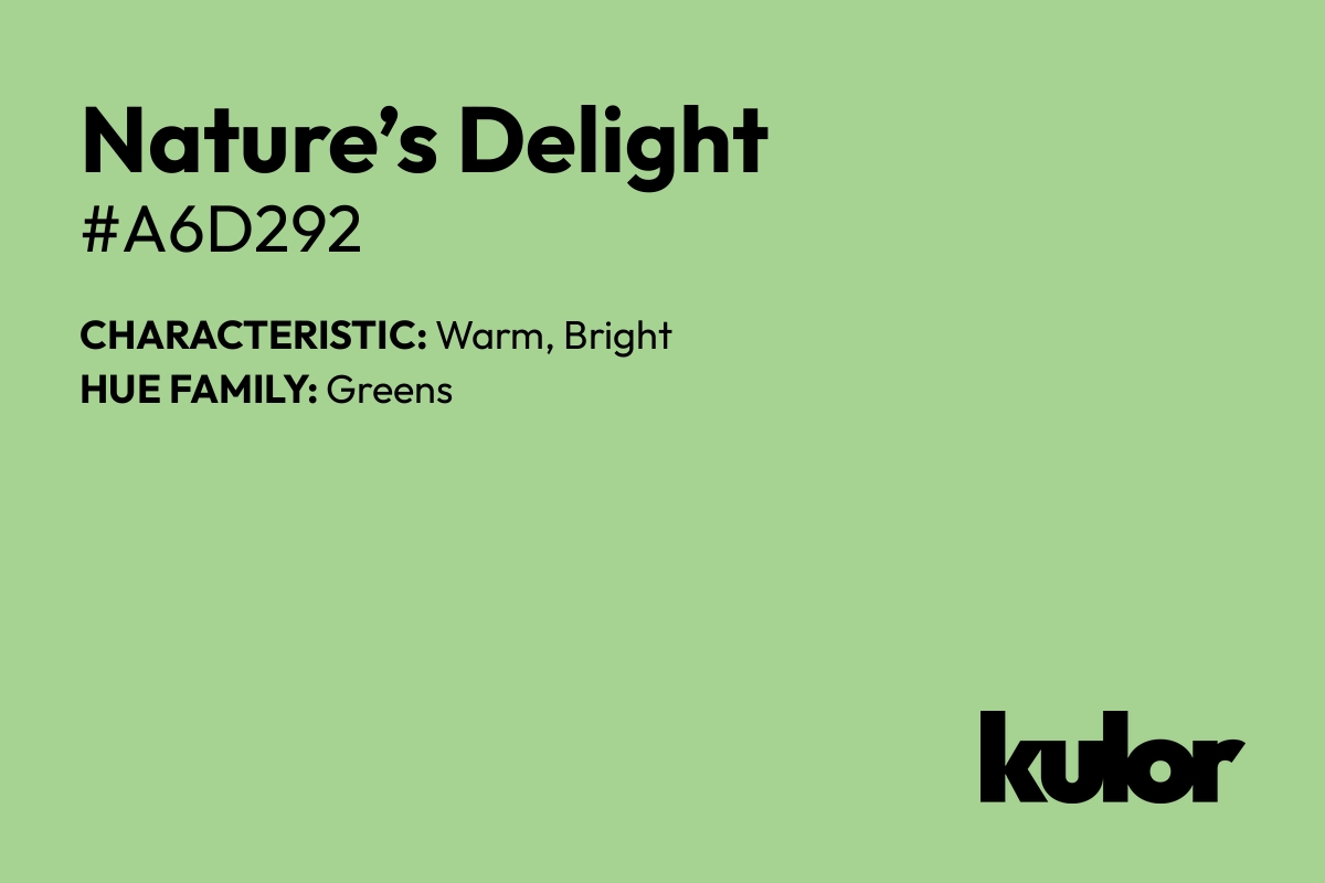 Nature’s Delight is a color with a HTML hex code of #a6d292.