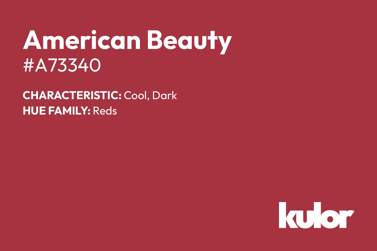 American Beauty is a color with a HTML hex code of #a73340.