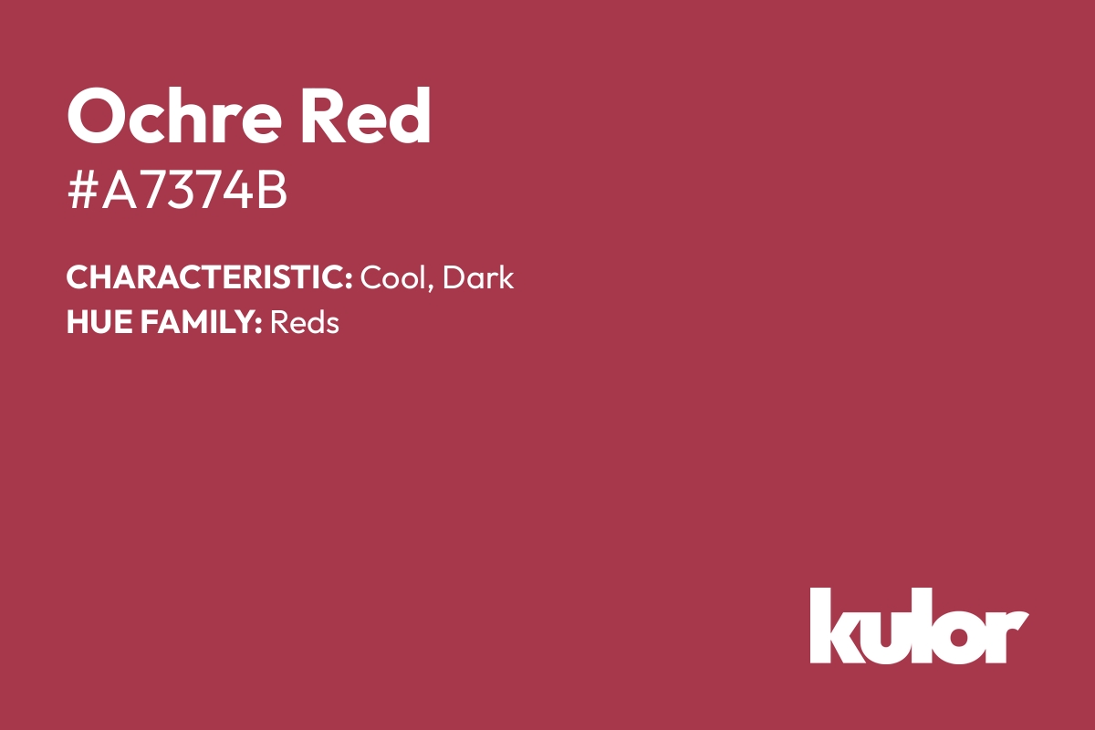 Ochre Red is a color with a HTML hex code of #a7374b.