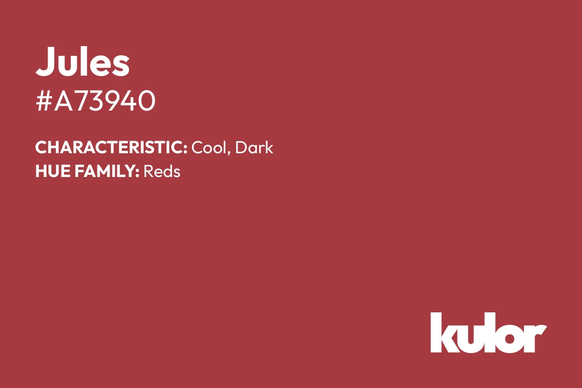 Jules is a color with a HTML hex code of #a73940.