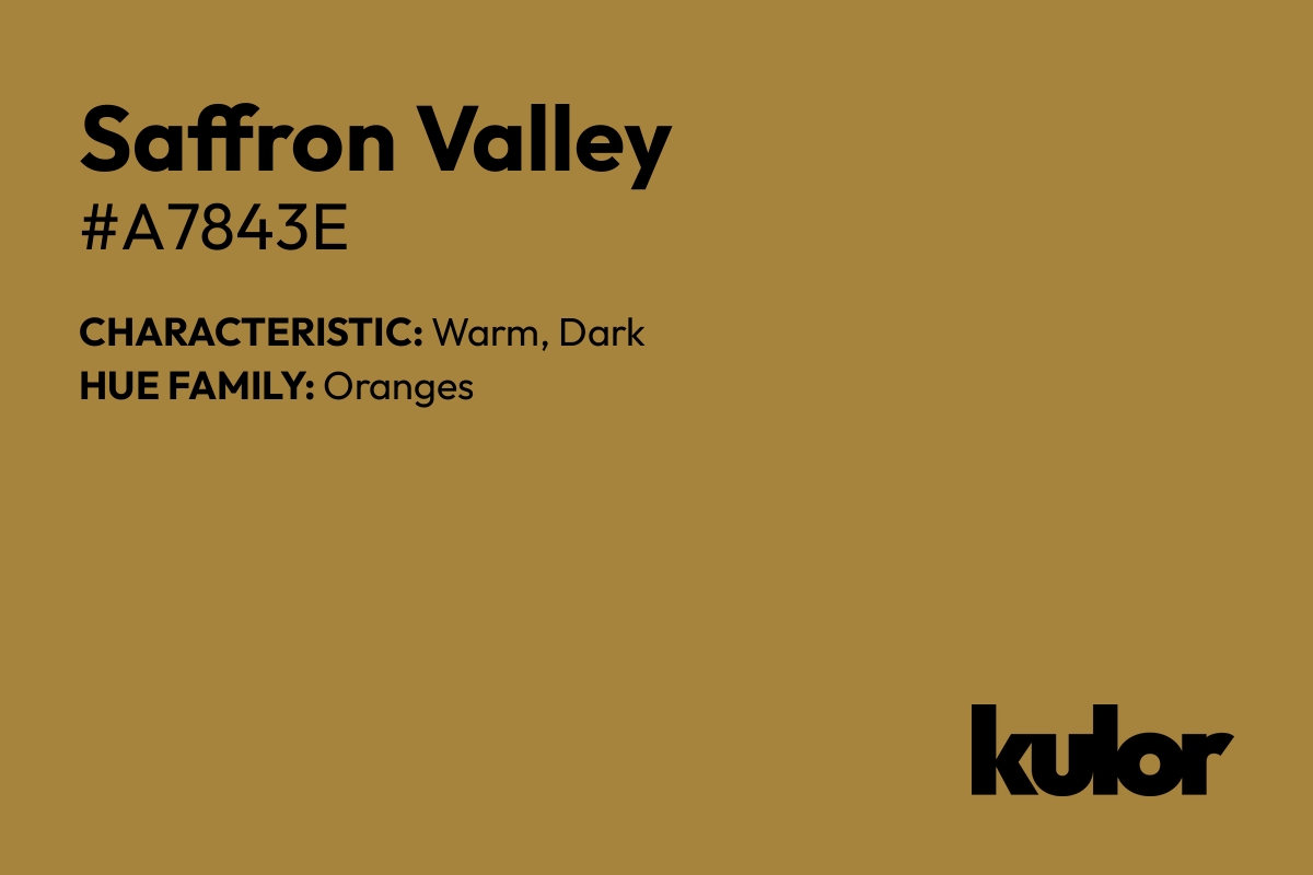 Saffron Valley is a color with a HTML hex code of #a7843e.