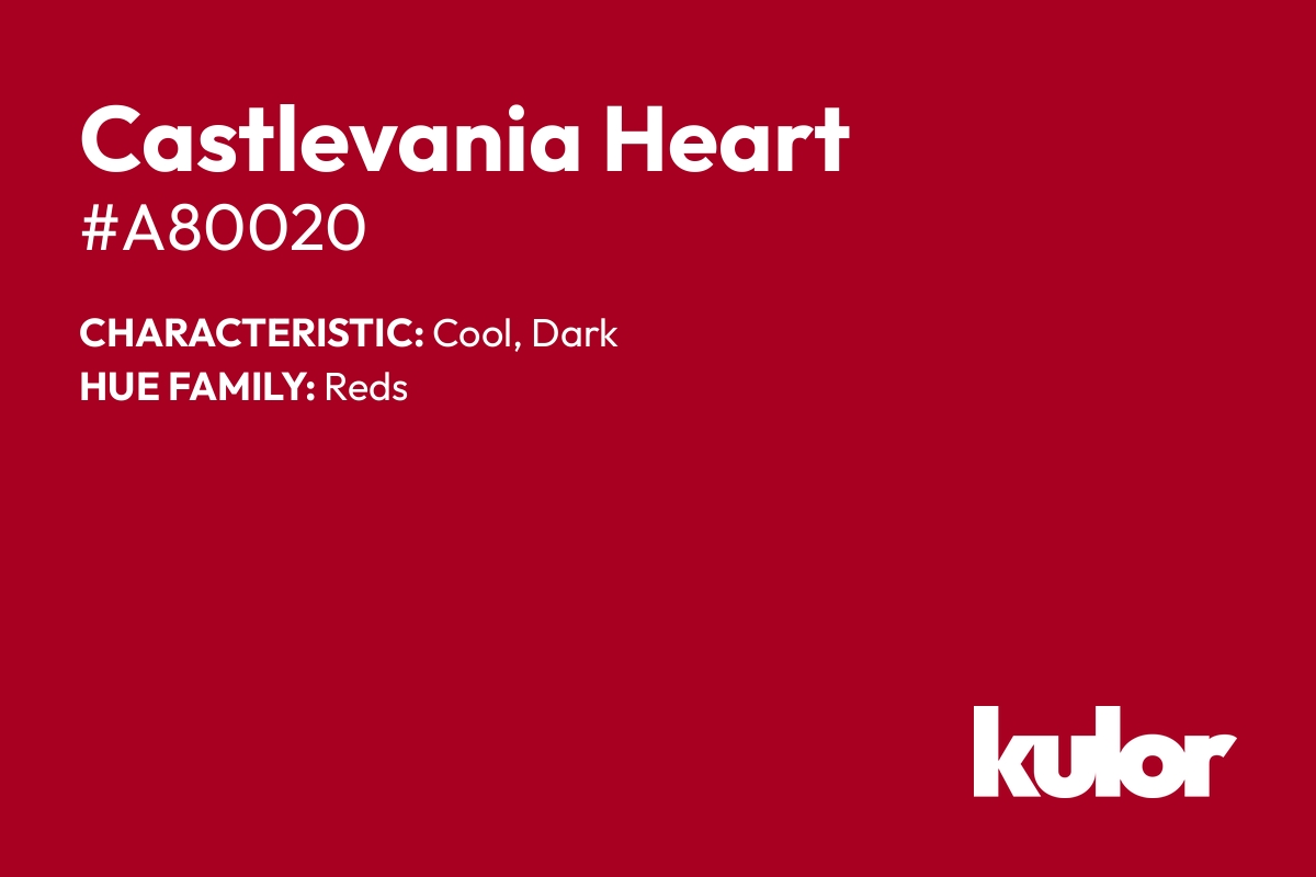 Castlevania Heart is a color with a HTML hex code of #a80020.