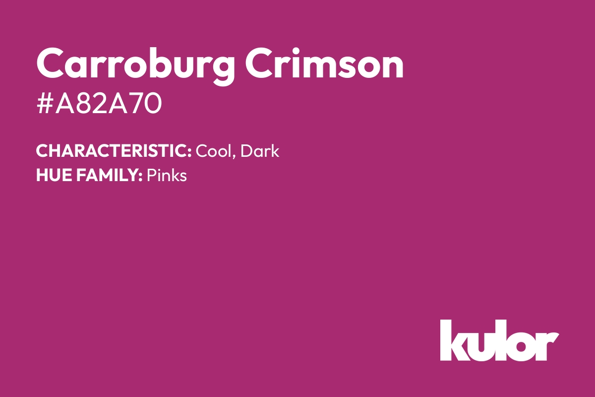 Carroburg Crimson is a color with a HTML hex code of #a82a70.