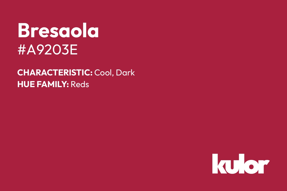 Bresaola is a color with a HTML hex code of #a9203e.