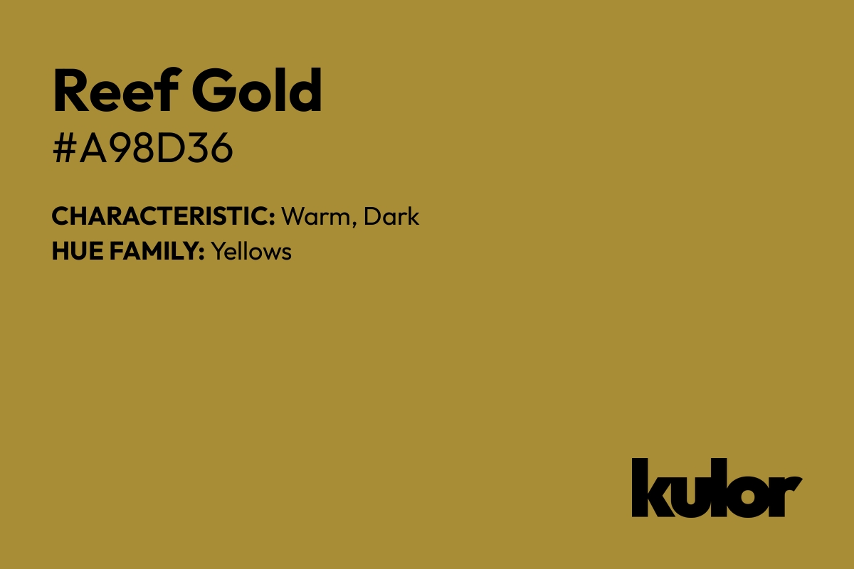 Reef Gold is a color with a HTML hex code of #a98d36.