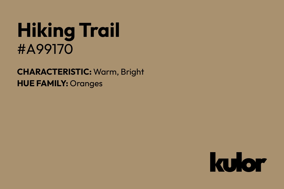 Hiking Trail is a color with a HTML hex code of #a99170.