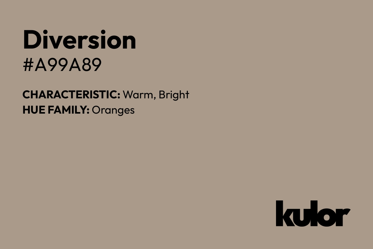 Diversion is a color with a HTML hex code of #a99a89.