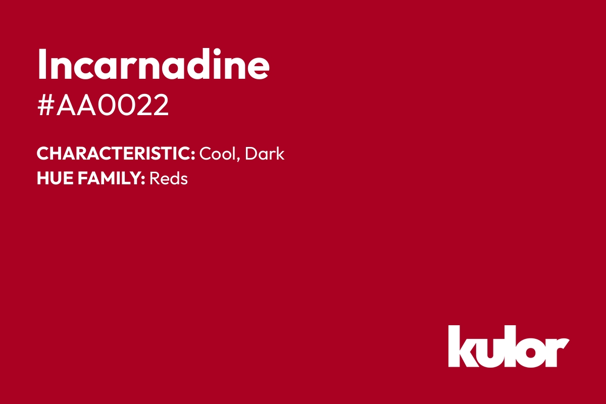 Incarnadine is a color with a HTML hex code of #aa0022.