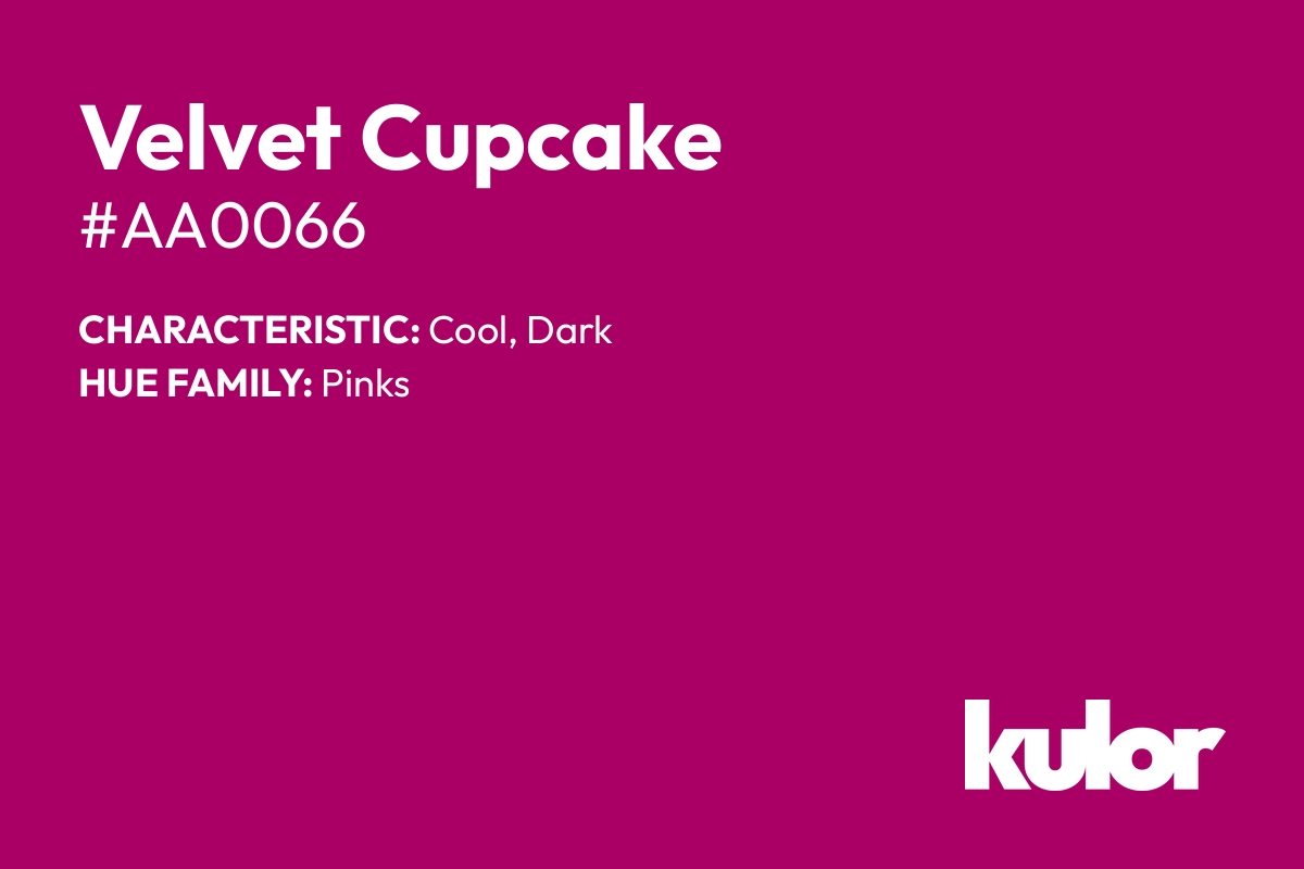 Velvet Cupcake is a color with a HTML hex code of #aa0066.